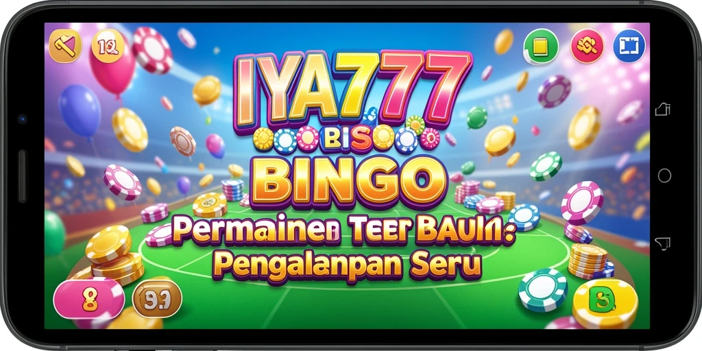 Screenshot gameplay IYA777 menampilkan pengalaman seru bermain Bingo.